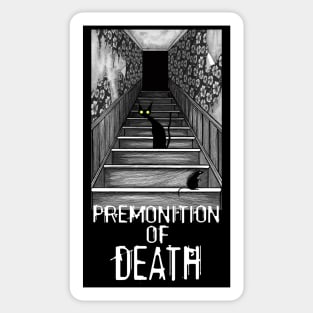 Premonition of Death Sticker